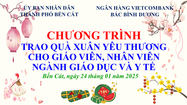 Ủy ban nhân dân thành phố Bến Cát phối hợp với Ngân hàng Vietcombank chi nhánh Bắc Bình Dương trao tặng quà xuân yêu thương cho viên chức ngành giáo dục và y tế